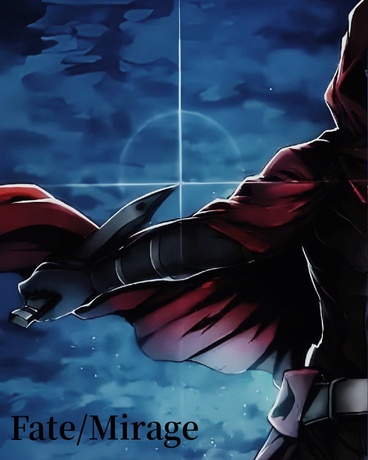 FateMirage海市蜃楼